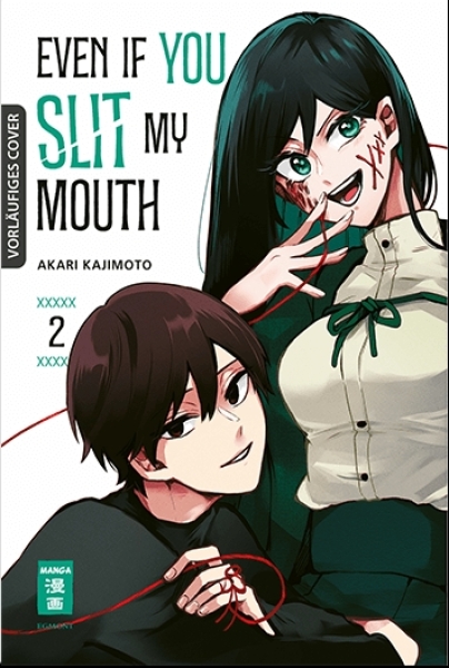 Even if you slit my Mouth 2